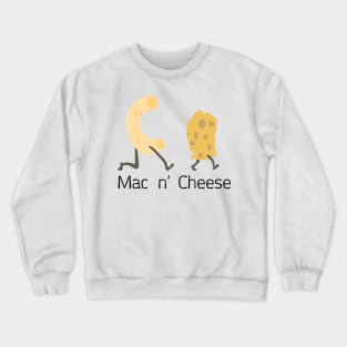 Funny Mac N Cheese Design Crewneck Sweatshirt